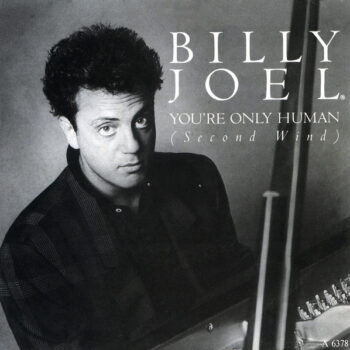 Billy Joel – You're Only Human (Second Wind)