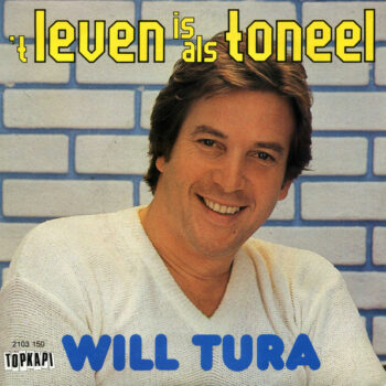 Will Tura – 't Leven Is Als Toneel