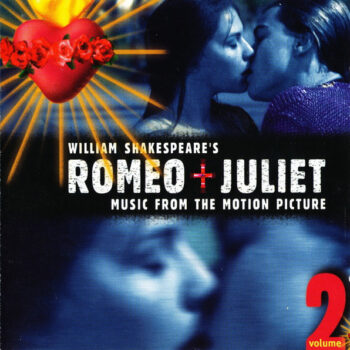 Various – William Shakespeare's Romeo + Juliet (Music From The Motion Picture - Volume 2)