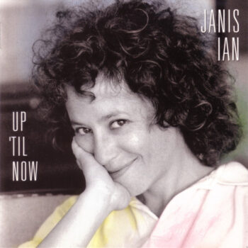 Janis Ian – Up 'Til Now
