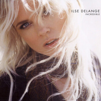 Ilse DeLange – Incredible