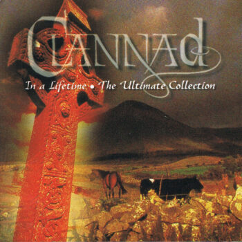 Clannad – In A Lifetime - The Ultimate Collection 2xCD