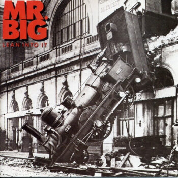 Mr. Big – Lean Into It