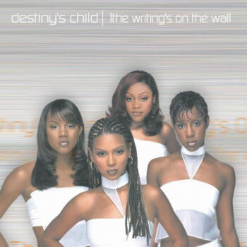Destiny's Child – The Writing's On The Wall