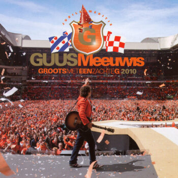 Guus Meeuwis – Groots Met Een Zachte G 2010