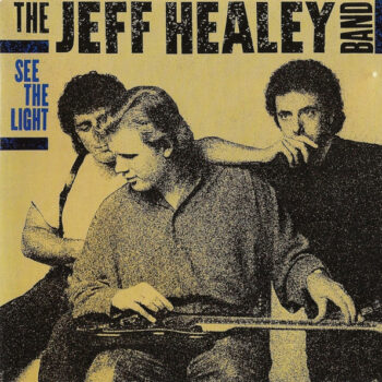 Jeff Healey Band, The – See The Light