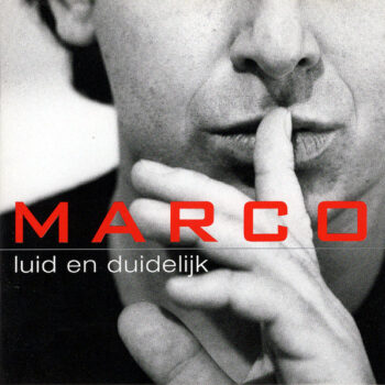 Marco Borsato – Luid En Duidelijk