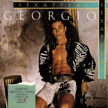 Georgio – Sexappeal (Georgio's Greatest 12" Mixes)