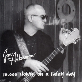 Jan Akkerman – 10.000 Clowns On A Rainy Day 2xCD