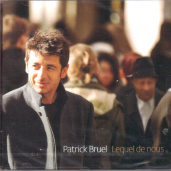 Patrick Bruel – Lequel De Nous
