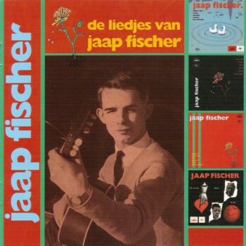 Jaap Fischer – De Liedjes Van Jaap Fischer