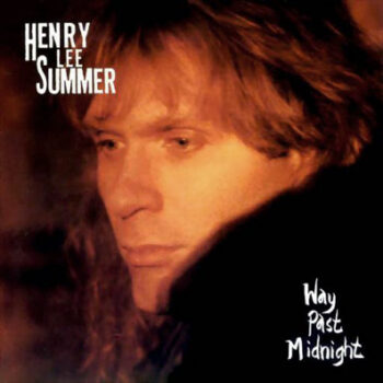 Henry Lee Summer – Way Past Midnight