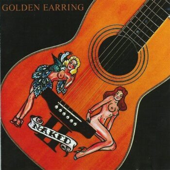 Golden Earring – Naked II