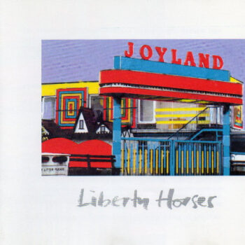 Liberty Horses – Joyland