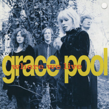 Grace Pool – Where We Live