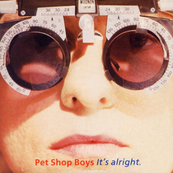Pet Shop Boys – It's Alright