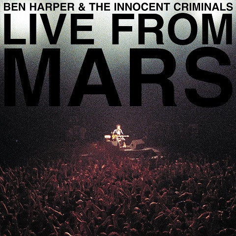Ben Harper & The Innocent Criminals – Live From Mars 2xCD