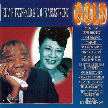 Ella Fitzgerald & Louis Armstrong – Ella Fitzgerald & Louis Armstrong