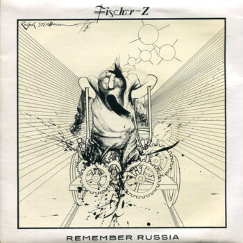 Fischer-Z – Remember Russia