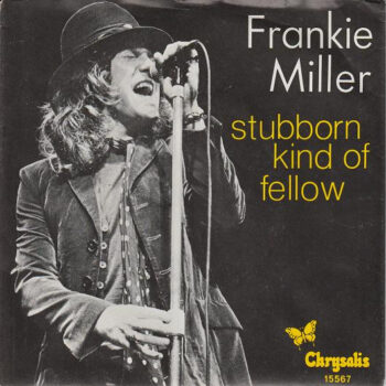 Frankie Miller – Stubborn Kind Of Fellow