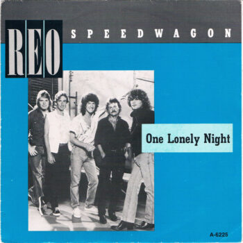 REO Speedwagon – One Lonely Night