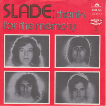 Slade – Thanks For The Memory (Wham Bam Thank You Mam)