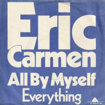 Eric Carmen – All By Myself