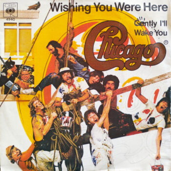 Chicago – Wishing You Were Here