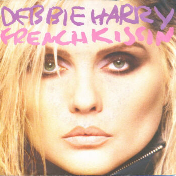 Debbie Harry – French Kissin