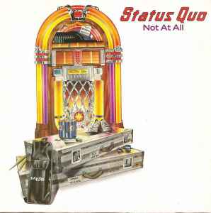 Status Quo – Not At All