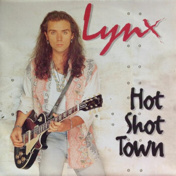 Lynx – Hot Shot Town