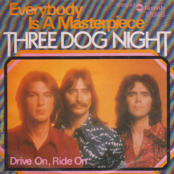 Three Dog Night – Everybody Is A Masterpiece