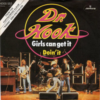 Dr. Hook – Girls Can Get It