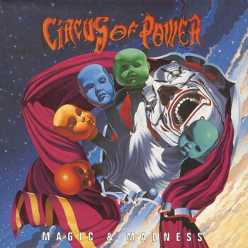 Circus Of Power – Magic & Madness