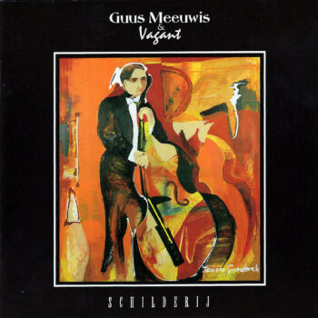 Guus Meeuwis & Vagant – Schilderij