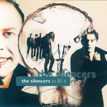 Silencers, The – So Be It