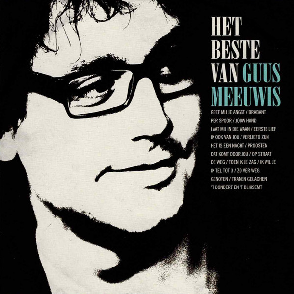 Guus Meeuwis – Het Beste Van Guus Meeuwis