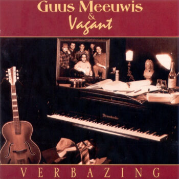 Guus Meeuwis & Vagant – Verbazing