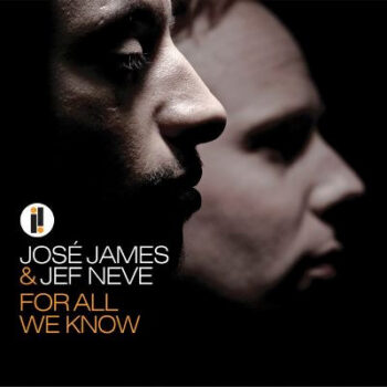 José James & Jef Neve – For All We Know