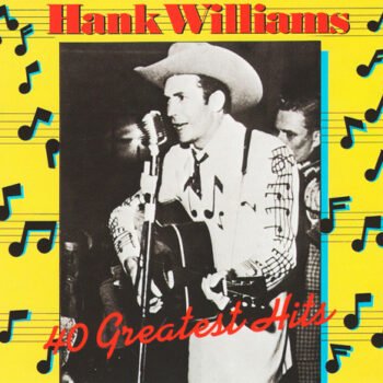 Hank Williams – 40 Greatest Hits 2xCD