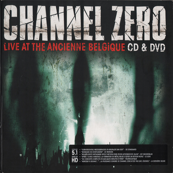 Channel Zero – Live At The Ancienne Belgique + DVD
