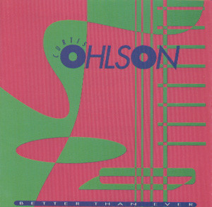 Curtis Ohlson – Better Than Ever
