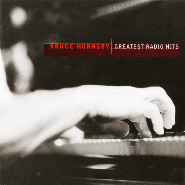 Bruce Hornsby – Greatest Radio Hits