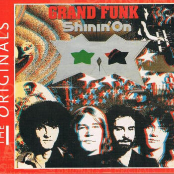 Grand Funk – Shinin' On