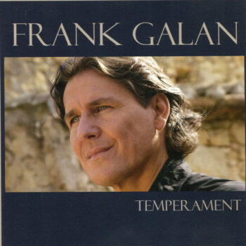 Frank Galan – Temperament