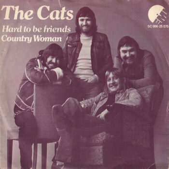 Cats, The – Hard To Be Friends