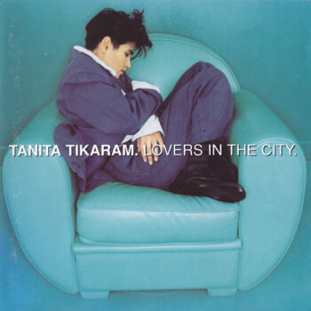Tanita Tikaram – Lovers In The City