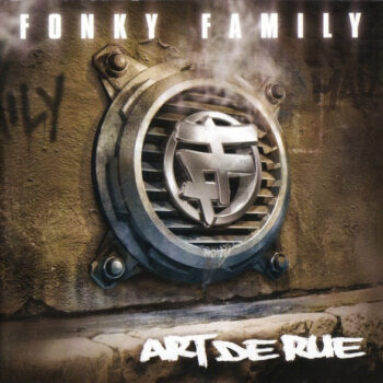 Fonky Family – Art De Rue