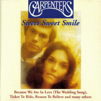 Carpenters – Sweet Sweet Smile