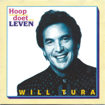 Will Tura – Hoop Doet Leven